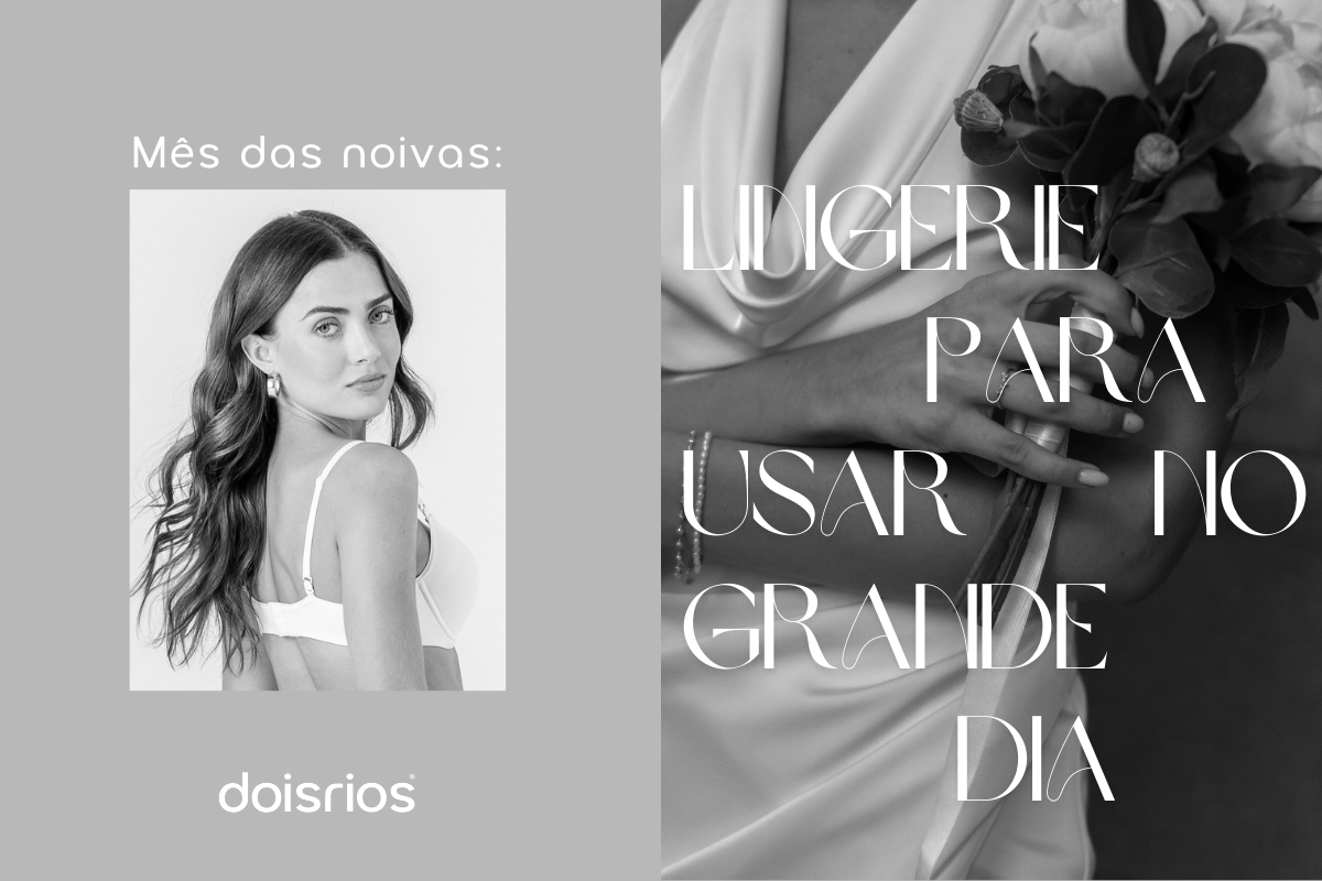 Lingerie para usar com vestido de noiva